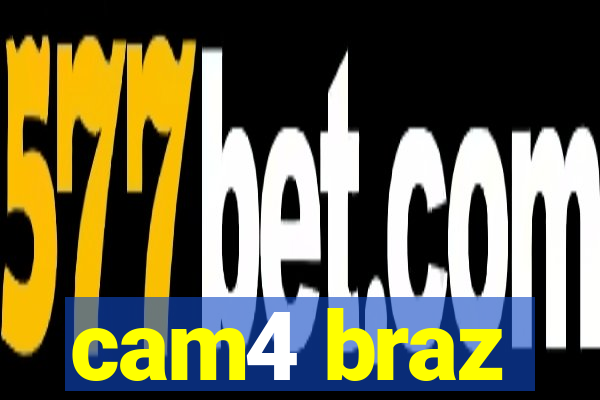 cam4 braz